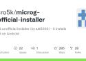 GitHub - micro5k/microg-unofficial-installer: microG unofficial installer (by ale5000) - it installs microG on Android